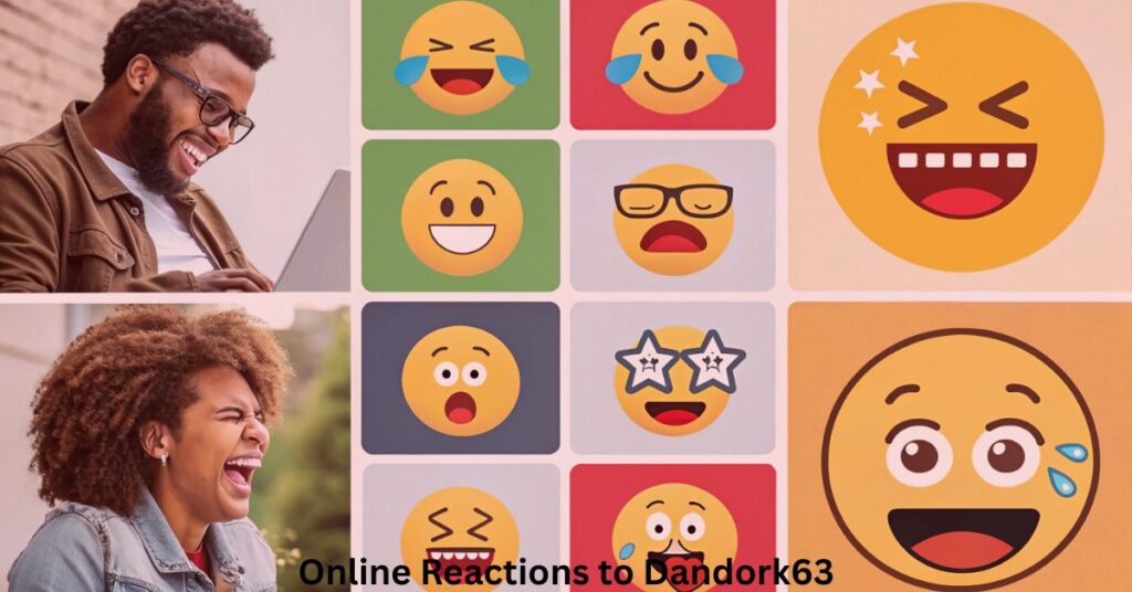 Online Reactions to Dandork63